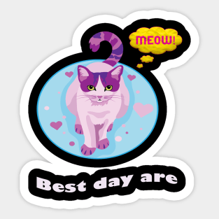 Best days are meow days Sticker